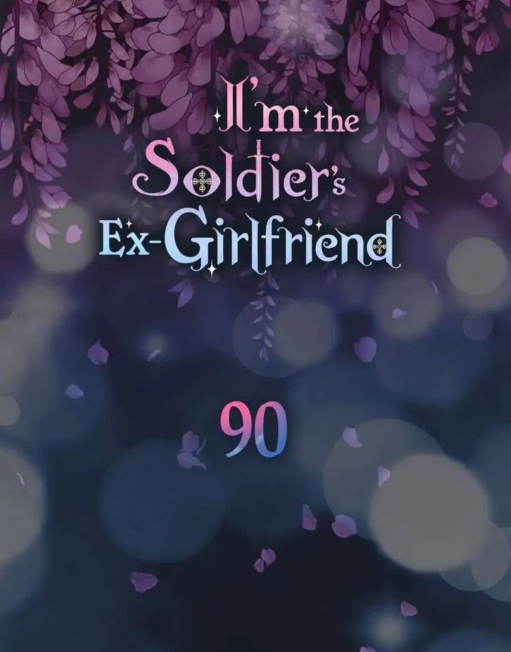 I’m the Ex-Girlfriend of a Soldier chapter 90 - page 6